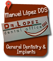 DR.-LOPEZ-DENTAL-OFFICE.-Manuel-López-Dávalos-DDS